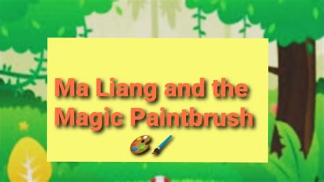 The Colors of Magic: Liang and the Magic Paintbrush